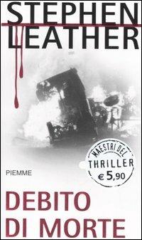 Debito di morte - Stephen Leather - copertina