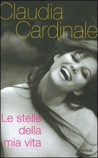 Le stelle della mia vita - Claudia Cardinale - copertina