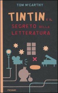 Tintin e il segreto della letteratura - Tom McCarthy - copertina