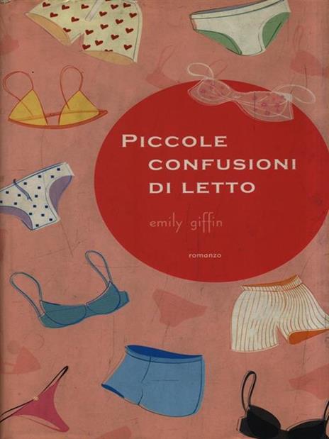Piccole confusioni di letto - Emily Giffin - copertina