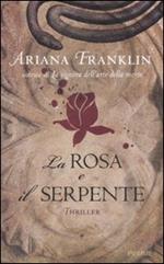 La rosa e il serpente