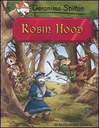 Robin Hood di Alexandre Dumas - Geronimo Stilton - copertina