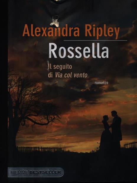 Rossella. Il seguito di «Via col vento» - Alexandra Ripley - 3