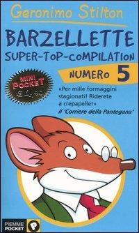 Barzellette. Super-top-compilation. Ediz. illustrata. Vol. 5 - Geronimo Stilton - copertina
