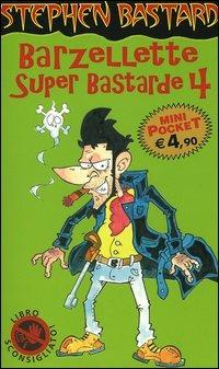 Barzellette super bastarde. Vol. 4 - Stephen Bastard - copertina