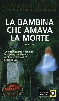 La bambina che amava la morte - Fiona Mountain - copertina