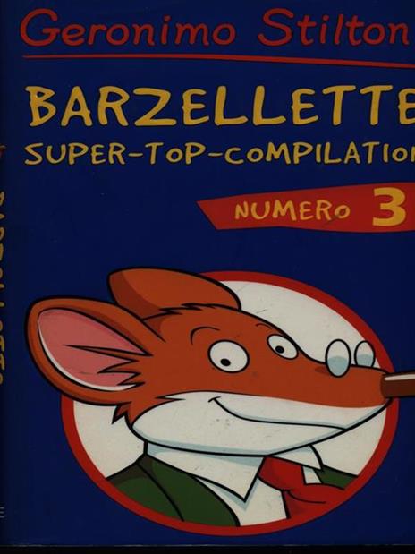 Barzellette. Super-top-compilation. Ediz. illustrata. Vol. 3 - Geronimo Stilton - 2