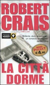La città dorme - Robert Crais - copertina