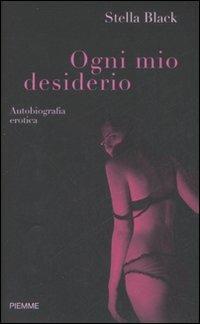 Ogni mio desiderio - Stella Black - copertina