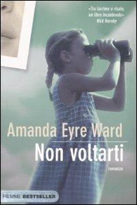 Non voltarti - Amanda E. Ward - copertina
