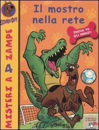 Il mostro nella rete. Ediz. illustrata - Scooby-Doo - copertina