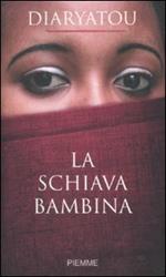 La schiava bambina