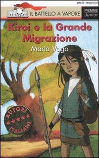 Kiroi e la grande migrazione - Maria Vago - copertina