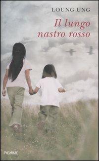 Il lungo nastro rosso - Loung Ung - 6