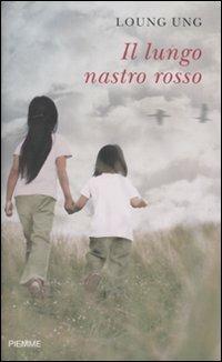 Il lungo nastro rosso - Loung Ung - copertina
