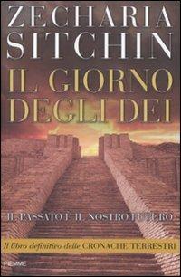 Il giorno degli Dei. Le cronache terrestri - Zecharia Sitchin - copertina