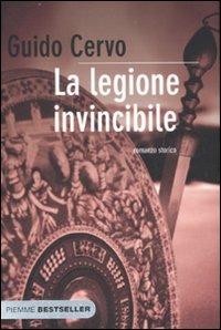 La legione invincibile. Il legato romano - Guido Cervo - copertina