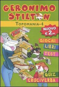 Topomania. Vol. 4 - Geronimo Stilton - copertina