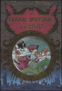 La grande invasione di Topazia - Geronimo Stilton - copertina