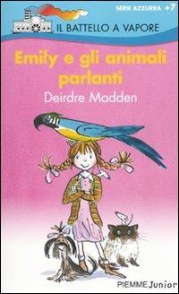 Emily e gli animali parlanti - Deirdre Madden - copertina