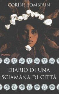 Diario di una sciamana di città - Corine Sombrun - copertina
