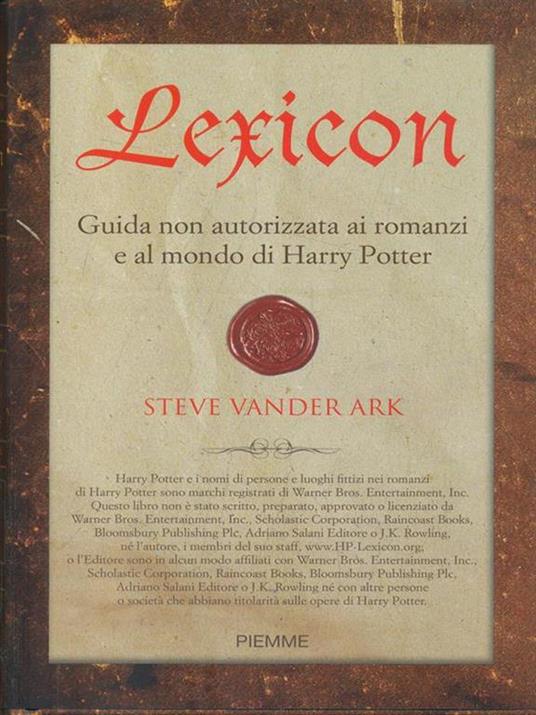 Lexicon. Guida non autorizzata ai romanzi e al mondo di Harry Potter - Steve Vander Ark - copertina