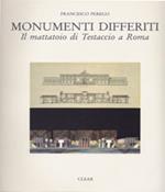 Monumenti differiti. Il mattatoio di Testaccio a Roma
