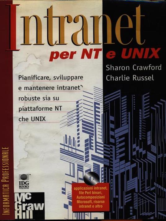 Intranet per NT e Unix. Con CD-ROM - Sharon Crawford,Charlie Russel - copertina