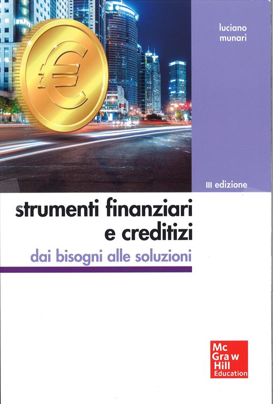 Strumenti finanziari e creditizi. Con aggiornamento online - Luciano Munari - copertina