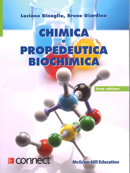 Chimica e propedeutica biochimica. Con aggiornamento online - Luciano Binaglia - copertina