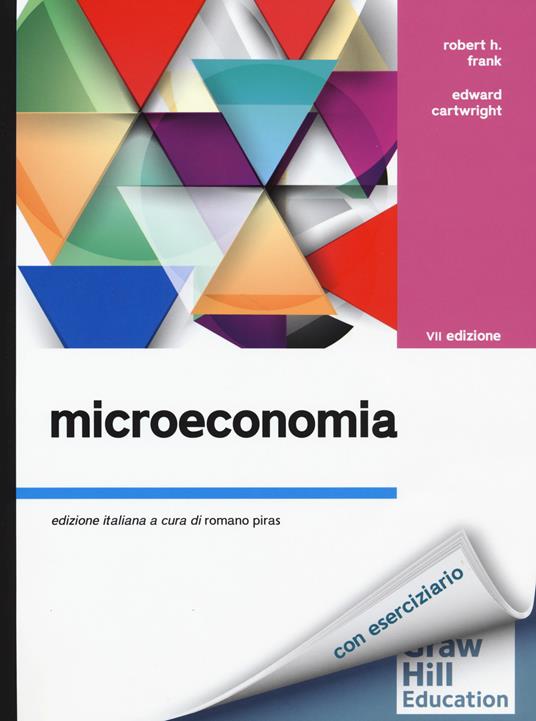 Microeconomia. Con Connect - Robert H. Frank,Edward Cartwright - copertina