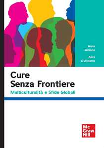 Cure senza frontiere. Multiculturalità e sfide globali