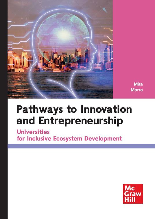 Pathways to innovation and entrepreneurship. Universities for inclusive ecosystem development - Mita Marra - copertina