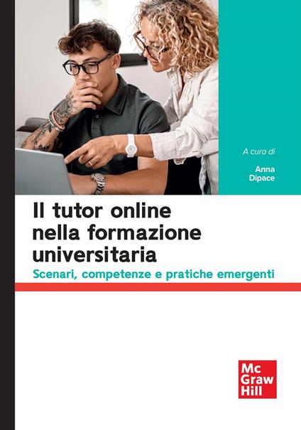 Il tutor online nella formazione universitaria. Scenari, competenze e pratiche emergenti - copertina