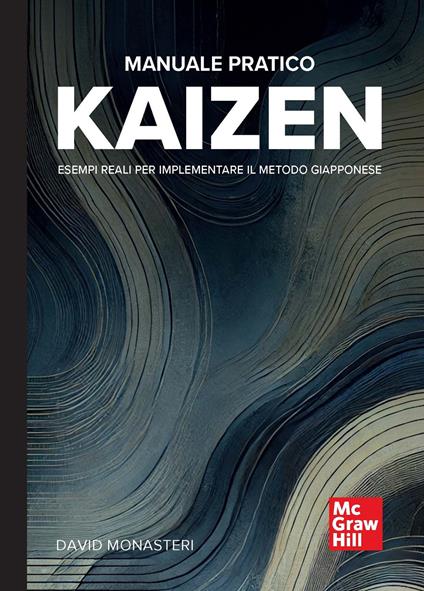 Manuale pratico esempi reali per implementare il metodo giapponese Kaizen - David Monasteri - copertina