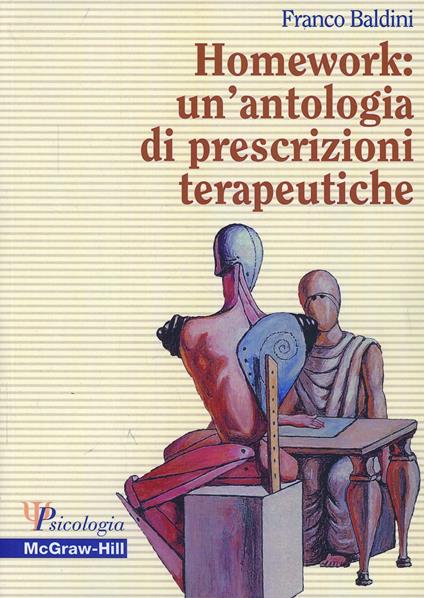 Homework: un'antologia di prescrizioni terapeutiche - Franco Baldini - copertina