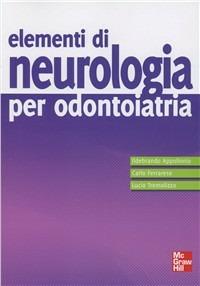 Elementi di neurologia per dontoiatria - Ildebrando Appollonio,Carlo Ferrarese - copertina