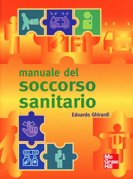Manuale del soccorso sanitario - Edoardo Ghirardi - copertina