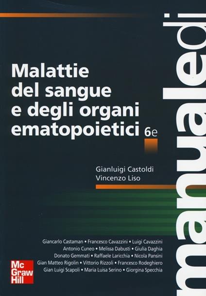 Malattie del sangue e degli organi ematopoietici. Ediz. illustrata - Gianluigi Castoldi,Vincenzo Liso - copertina