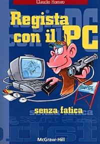  Regista con il PC -  Claudio Romeo - copertina
