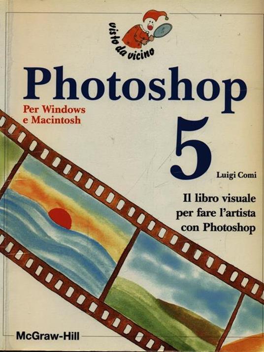Photoshop 5 per Windows e Macintosh - Luigi Comi - copertina