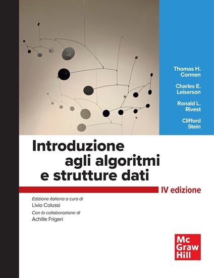 Introduzione agli algoritmi e strutture dati - Thomas H. Cormen,Charles E. Leiserson,Ronald L. Rivest - copertina