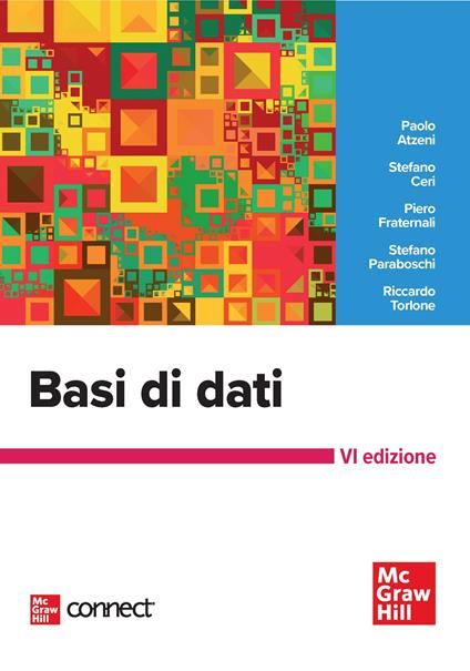 Basi di dati. Con connect - Paolo Atzeni,Stefano Ceri,Piero Fraternali - copertina