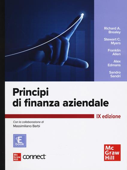 Principi di finanza aziendale. Con Connect. Con e-book - Richard A. Brealey,Stewart C. Myers,Franklin Allen - copertina