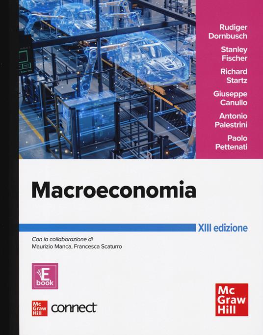 Macroeconomia. Con connect - Rudiger Dornbusch,Stanley Fischer,Richard Startz - copertina