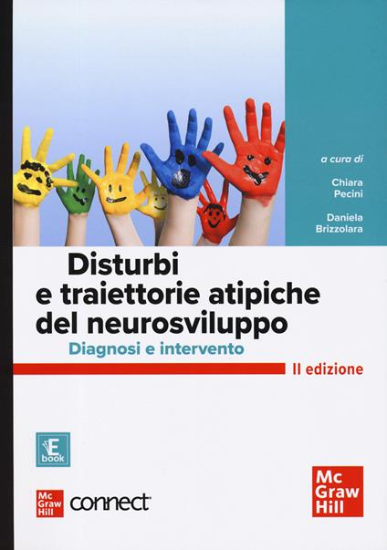 Disturbi e traiettorie atipiche del neurosviluppo. Diagnosi e intervento. Con Connect. Con ebook - copertina