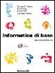  Informatica di base. Con CD-ROM