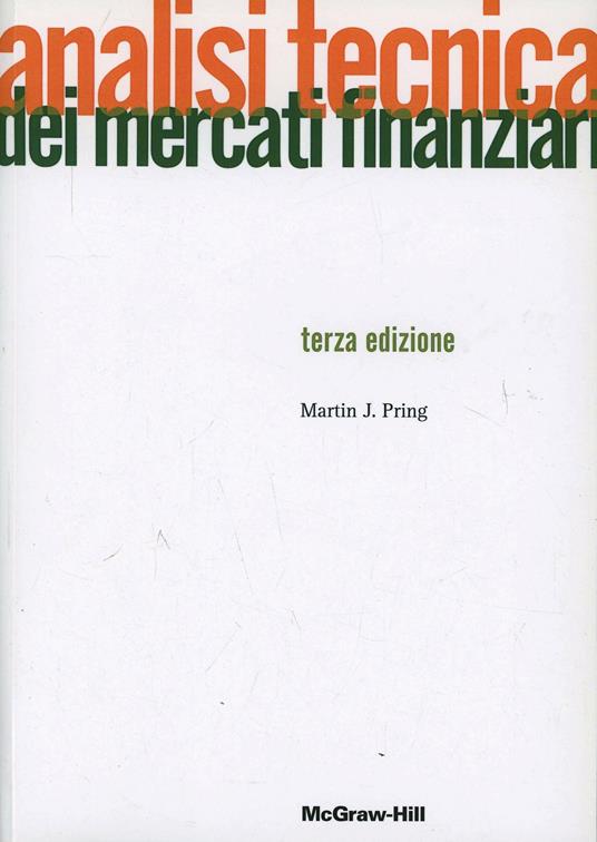 Analisi tecnica dei mercati finanziari - Martin J. Pring - copertina