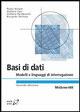 Basi di dati. Modelli e linguaggi di interrogazione - Paolo Atzeni,Stefano Ceri,Stefano Paraboschi - copertina