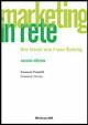 Marketing in rete. Oltre Internet verso il nuovo marketing - Emanuela Prandelli,Gianmario Verona - copertina